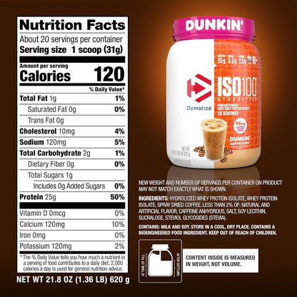 Dymatize x Dunkin' Cappuccino ISO100 Whey Protein Powder, 95mg Caffeine, 25g of Protein5.5g BCAAs, 120 Cal., Gluten Free, 1g Fat, 1g Sugar, 2g Carb